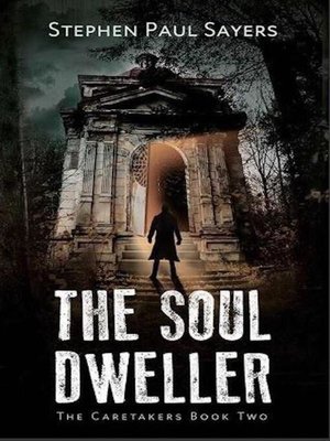 cover image of The Soul Dweller